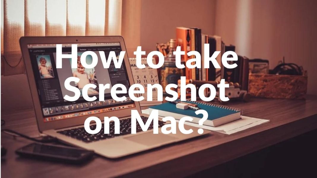 How to take Screenshot on Mac?