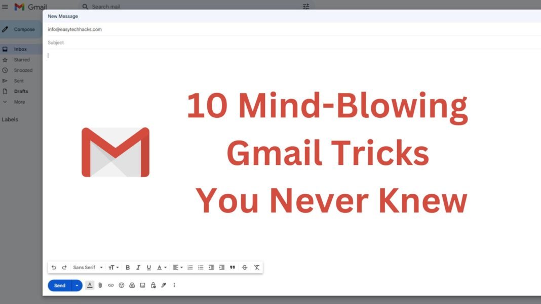 10 Mind-Blowing Gmail Tricks You Never Knew